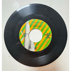 A&M Records 45 RPM Carpenters
“We've Unly Just Begun / For All We Know”